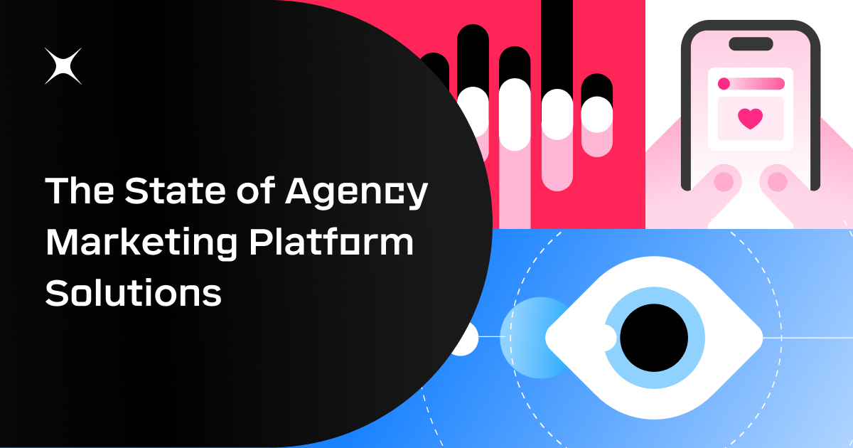Thumbnail of The state of agency marketing platform solutions